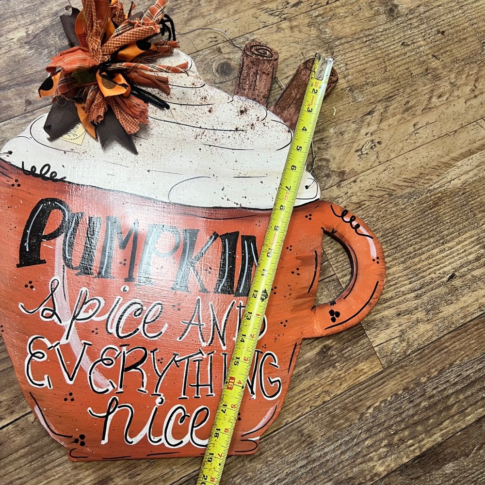 Hand Painted Pumpkin Spice Everything Nice Wood Door Hanger Fall Decor Mug 19in - Picture 8 of 10